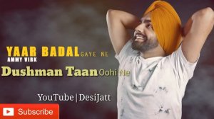 Yaar Badal Gaye Ne || Ammy Virk || Latest Punjabi Song What's App Status ||