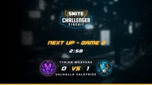 Smite Challenger Circuit Phase 2 Week 5: Valhalla Valkyries Vs Tyrian Weavers