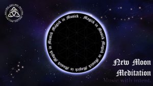 New moon ritual music ◾ new moon manifesting meditation ◾ moon magick meditation music