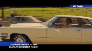 California Dreamin (Cover Remix By ASPARAGUSproject)