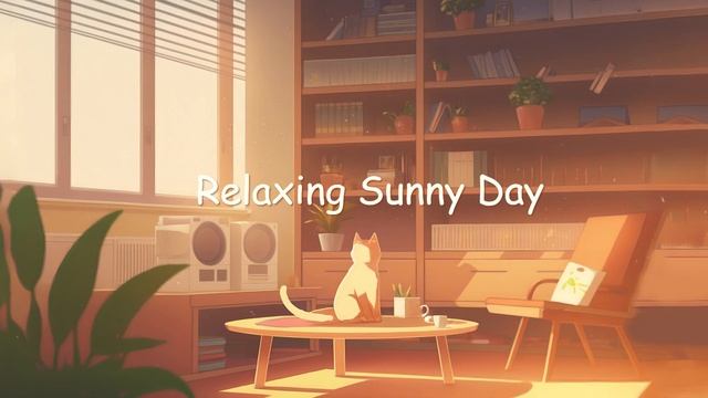 Relaxing Sunny Day ? Lofi hip hop radio ~ Chill Beat To Study / Work / Stress Relief ? Chilling Cat смотреть онлайн
