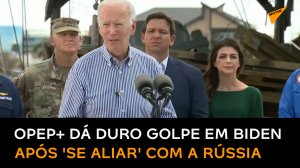 OPEP+ ignora os EUA, é chamada de aliada da Rússia e põe sob risco planos de Biden