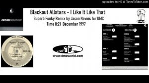 Blackout Allstars - I Like It Like That (DMC Remix by Jason Nevins Dec 1997)