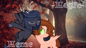 [ MEME ] ◀ Magic ▶ [ Пони Клип_ PMV ]