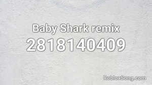 Baby Shark remix Roblox ID - Music Code