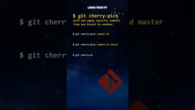 19. Master Git | git cherry-pick command | Learn Git @LinuxTechTV pro Git