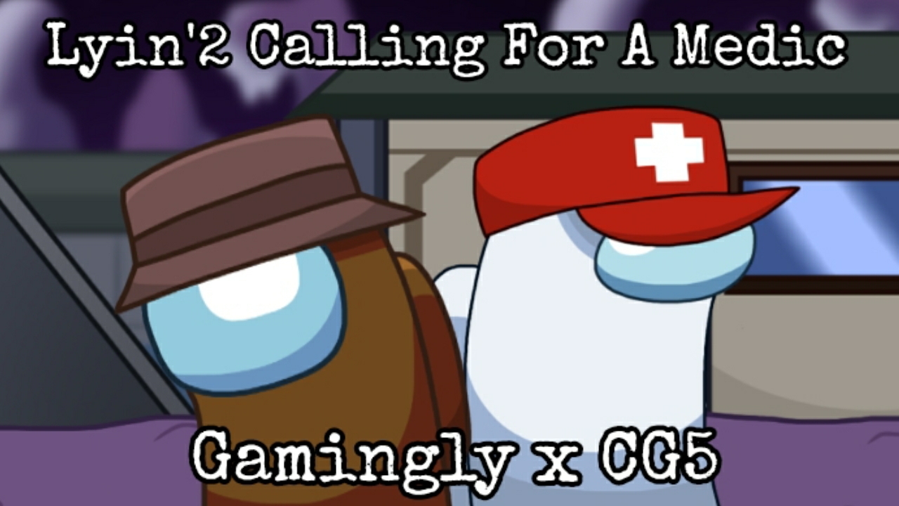 Mashup | Gamingly x CG5 - Lyin'2 Calling For A Medic