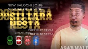 Balochi Song | Dosti Tara Nesta | New Balochi Song 2023 | By Asad Maliri