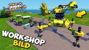 НОВЫЕ ПОСТРОЙКИ ИЗ ВОРКШОПА   ОБЗОР ПОСТРОЕК в Scrap Mechanic  СКРАП МЕХАНИК