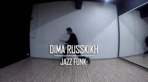 Дима Русских /Студия танца GARD / Jazz Funk