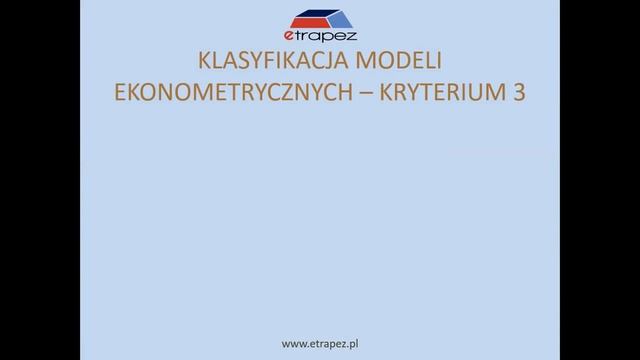 Wprowadzenie do modelowania ekonometrycznego - Kurs Ekonometria eTrapez (Lekcja 1) смотреть онлайн