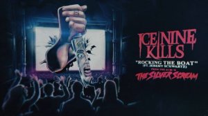 Ice Nine Kills - Rocking The Boat (feat. Jeremy Schwartz)