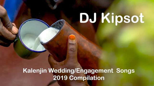 Kalenjin Wedding and Koito (Engagement) Songs - Best Compilation 2019 by DJ Kipsot смотреть онлайн