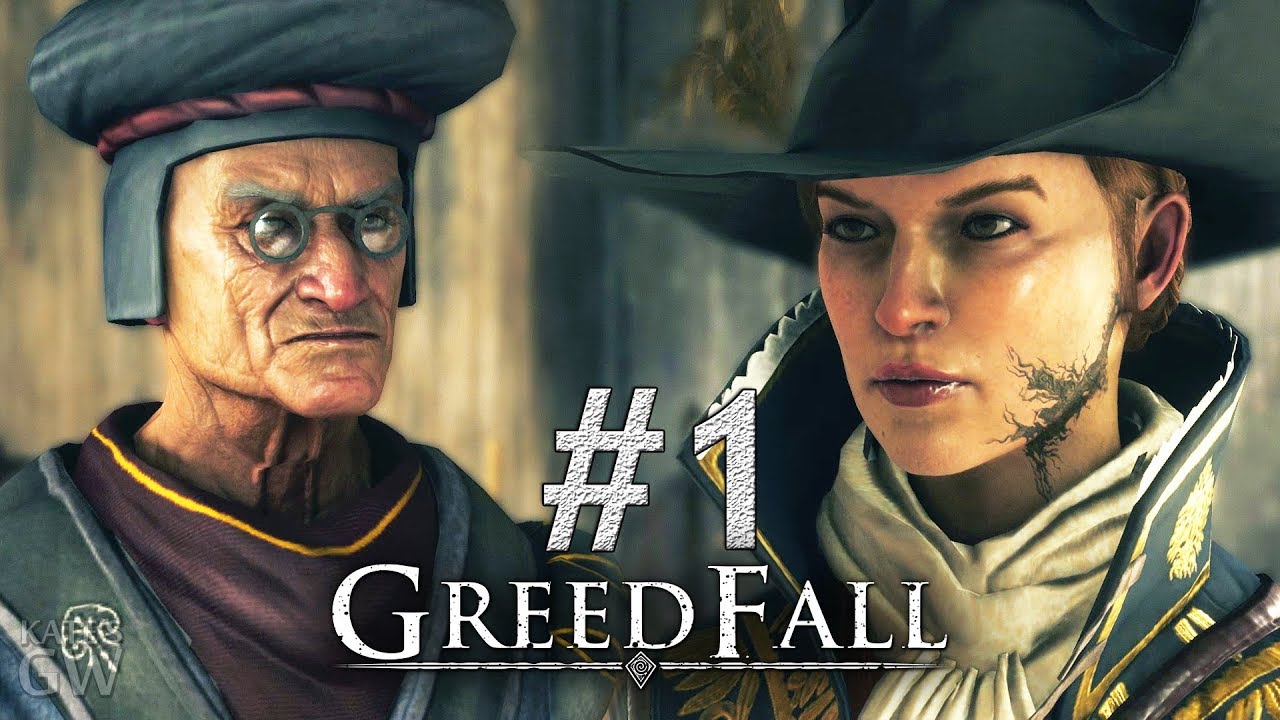 GreedFall ➤ПРОЩАНИЕ С ПРОШЛЫМ. Part #1