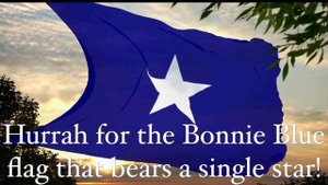 Bonnie Blue Flag - (with lyrics)