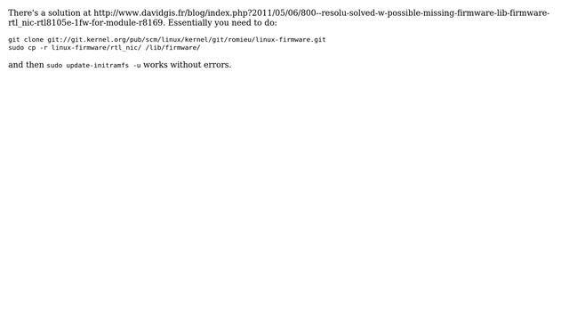 Possible missing firmware /lib/firmware/rtl_nic/rtl8105e-1.fw for module r8169 with 2.6.39 kernel смотреть онлайн