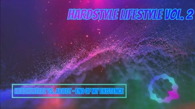 HARDSTYLE LIFESTYLE VOL. 2 || Including Showtek, MYST, Cyber and more...