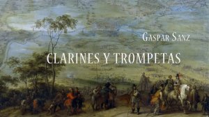 Clarines y Trompetas - Gaspar Sanz - vihuela