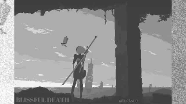 Aisurando - Blissful Death (Nier Automata Lo-fi) смотреть онлайн