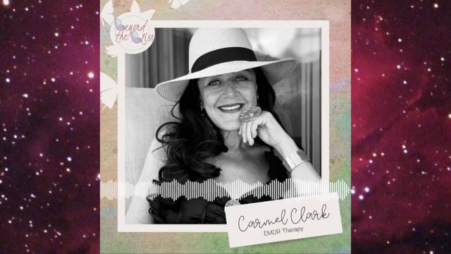 EMDR Trauma Therapy with Therapist Carmel Clark - A Beyond the Bliss Podcast