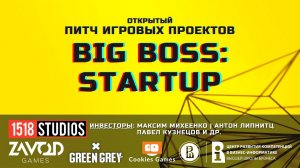 Big Boss  Startup [Открытый Питч Игровых Проектов | 03.10.2021]