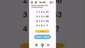 Brain Out Level 58 walkthrough solution for 4+5 is nine