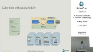 Day 2, A Practical Guide to Container Scheduling, KubeCon EU 2016