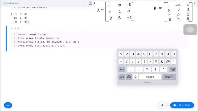 Determinant ,Transpose,Multiplication of matrix using Python |  create identity matrix using python