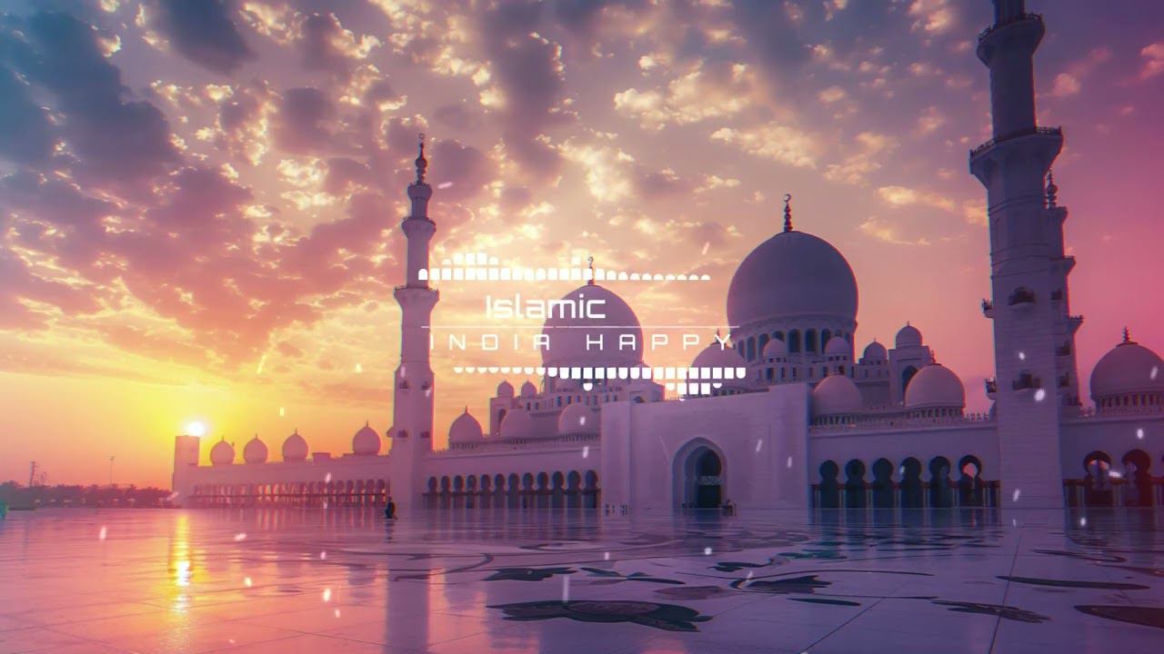 Islamic Background music  Islam Music
