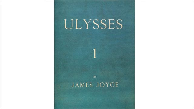 (1/18) Ulysses by James Joyce смотреть онлайн