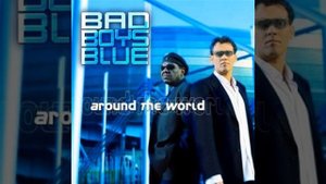 Bad Boys Blue - A Bridge Of Heartaches