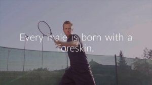 Why Are Men Born With a Foreskin?