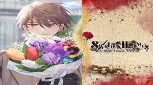 Sherlock Holmes: A Rose Among Thorns / Шерлок Холмс: Роза среди шипов / Глава 15 / Ватсон / 💎