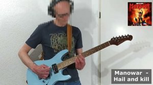 MANOWAR - HAIL AND KILL (Guitar cover)
