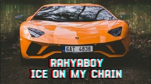 МУЗЫКА В МАШИНУ / G HOUSE / CAR HOUSE - RAHYABOY - ICE ON MY CHAIN