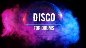 Минус для ударных. Минусовка для барабанщиков Disco из сборника Cristiano Micalizzi.