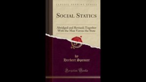 Social Statics By: Herbert Spencer | (AudioBook)