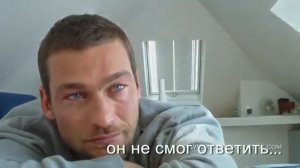 Be Here Now! Andy Whitfield " Будь здесь и сейчас" Энди Уитфилд!