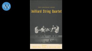 Beethoven String Quartet in B Flat Major Op. 130 - lll Andante con moto, ma non troppo - Juilliard