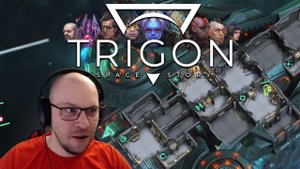 КАПИТАН, У НАС ПРОБЛЕМА! ★ Trigon: Space Story • 2 / Тригон