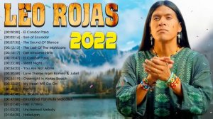 The Best Of Leo Rojas | Leo Rojas Greatest Hits Full Album 2022