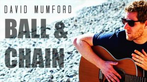 David Mumford - Ball And Chain