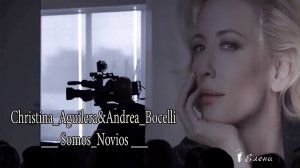 Christina Aguilera & Andrea  Bocelli       Somos  Novios*