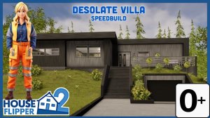 Хаус Флиппер 2 - Английский - House Flipper 2 - Desolate Villa - Speedbuild