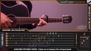 BLACKPINK - 'How You Like That' - Fingerstyle Guitar Cover + TAB Tutorial