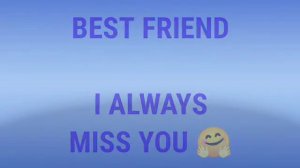 Best ❤️friend 💕 💕 sad status.