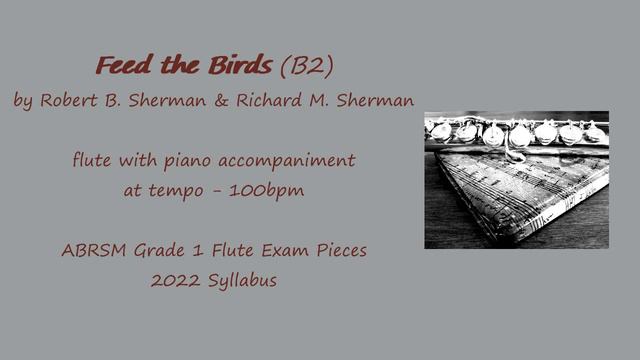 Feed the Birds (B2) | ABRSM Grade 1 Flute 2022 | flute with piano | at tempo 100bpm смотреть онлайн