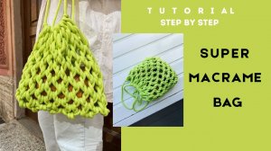 Tutorial: САМАЯ СТИЛЬНАЯ МАКРАМЕ СУМКА