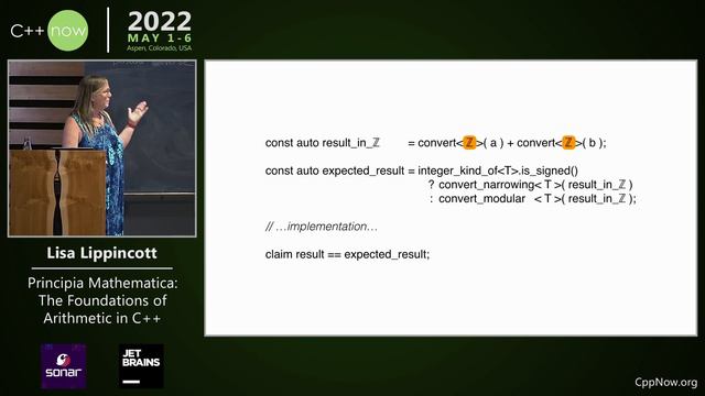 Principia Mathematica: The Foundations of Arithmetic in C++ - Lisa Lippincott - CppNow 2022