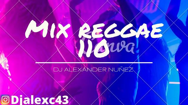 MIX REGGAE 110 RETRO CARNAVAL BY DJALEXC43 смотреть онлайн